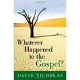 thumbnail image 1 of Pre-Owned Whatever Happened to the Gospel? (Paperback) 1615071547 9781615071548, 1 of 1