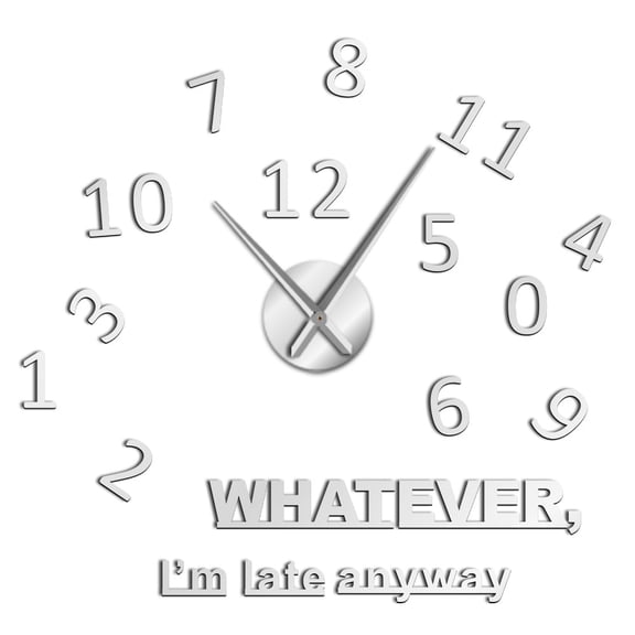 Whatever I'm Late Anyway Inspirational Quote Wall Art Large Numbers DIY Wall Clock Living Room Wall Watch Procrastinators Gifts(Silver,27inch)