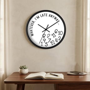 Whatever I’m Late Anyway Wall Clock – Funny Sarcastic Statement Clock – Unique Irregular Number Design for Home Office Kitchen Decor (Style A)