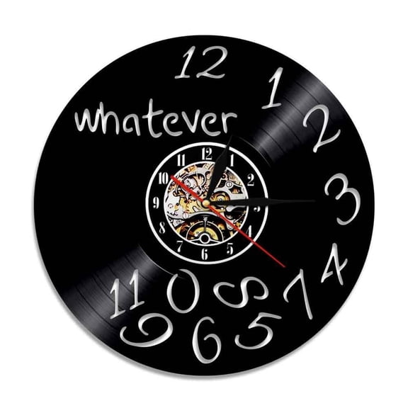 Whatever,I'm late anyway Whatever Wall Clock Vintage Vinyl Record Clock Wall Watch Housewarming Gift Home Decor Clock Timepiece Without LED