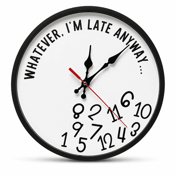 Lonmuju 12 in Wooden Wall Clock, Whatever I'm Late Anyway Pattern, Silent Non-Ticking Round Clock