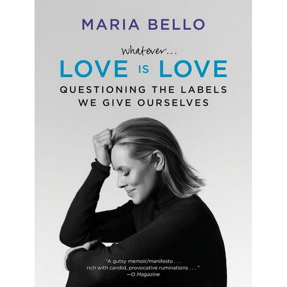 WHATEVER... LOVE IS LOVE: QUESTIONING THE LABELS W