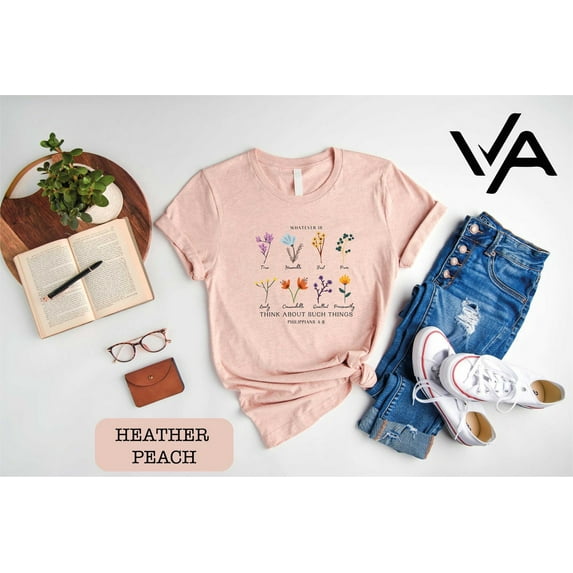 Whatever Is Think About Such Things Shirt, Christian Shirt, Philippians 4:8, Bible Verse Shirt, Floral Verse Hoodie, Flower Christian Shirt, Full Size S-5XL