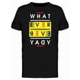 thumbnail image 1 of Whatever Typography Slogan Tee Men's -Image by Shutterstock, 1 of 2