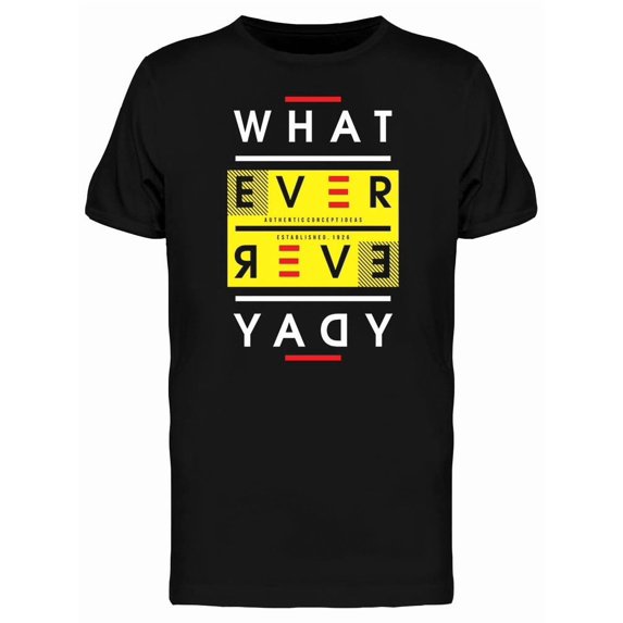 Whatever Typography Slogan Tee Men's -Image by Shutterstock