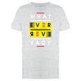 thumbnail image 1 of Whatever Typography Slogan Tee Men's -Image by Shutterstock, 1 of 1