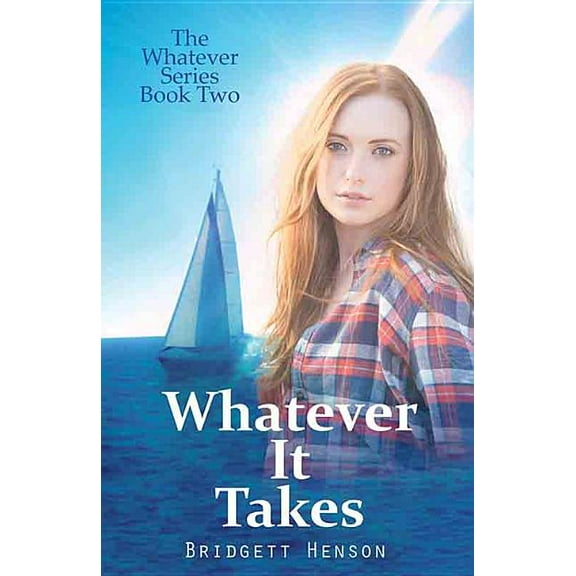Whatever: Whatever It Takes (Paperback)