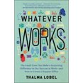 thumbnail image 1 of Pre-Owned Whatever Works: The Small Cues That Make a Surprising Difference in Our Success at Work--And How to Create a Happier Office (Paperback) 1950665097 9781950665099, 1 of 1