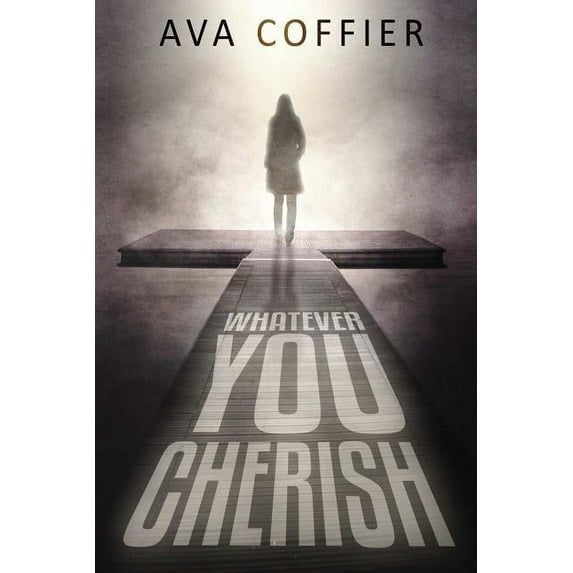 Whatever You Cherish (Paperback)