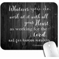 thumbnail image 1 of Whatever You Do Work at It with All Your Heart Colossians 3-23 Mouse Pad, Christian Bible Verse Scripture Quote Rustic Black Wood Grain Mouse Pads, 1 of 6