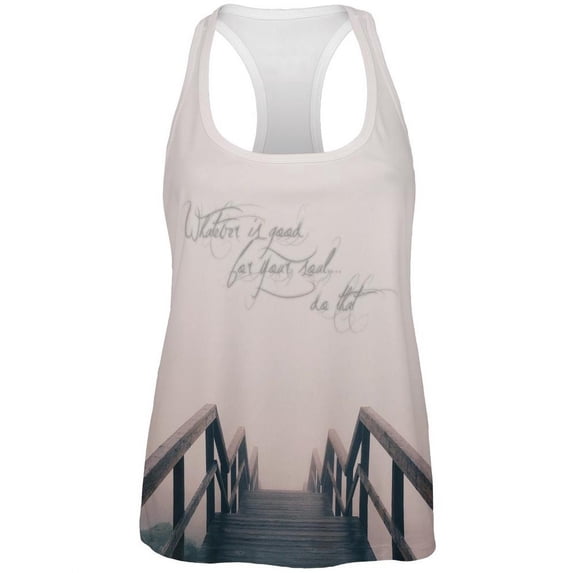 Whatever is Good for Your Soul All Over Womens Racerback Tank Top - X-Large