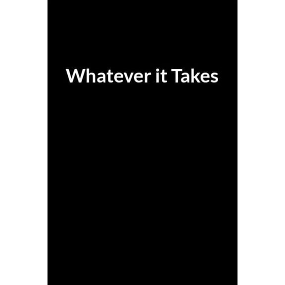Whatever it Takes: The Overweight American Husband's Guide to Saving Your Marriage through Text Messaging, (Paperback)