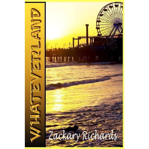 Whateverland (Paperback)
