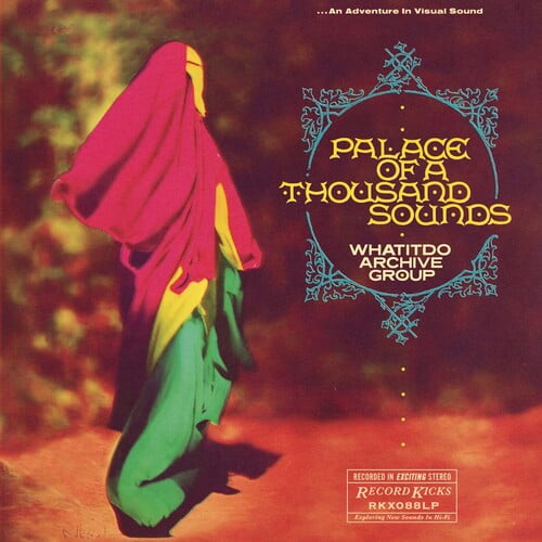 Whatitdo Archive Group - Palace Of A Thousand Sounds - Music & Performance - Vinyl