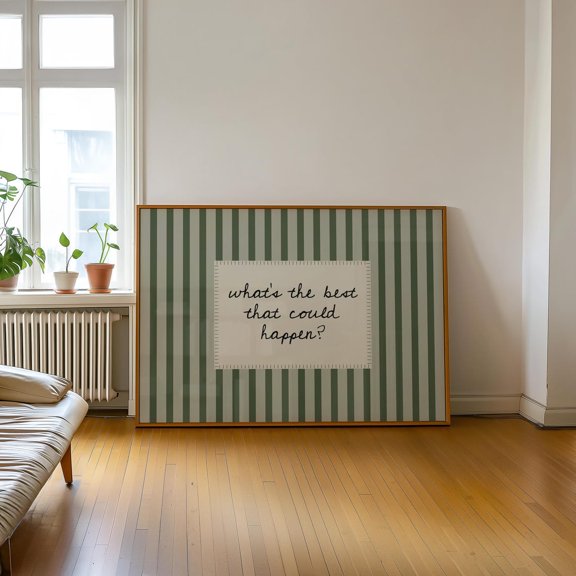 Whats Best That Could Happen Typography House Wall Decor