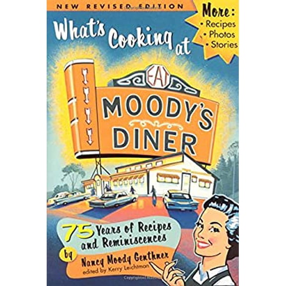 Pre-Owned What's Cooking at Moody's Diner (Paperback) 0892726318 9780892726318