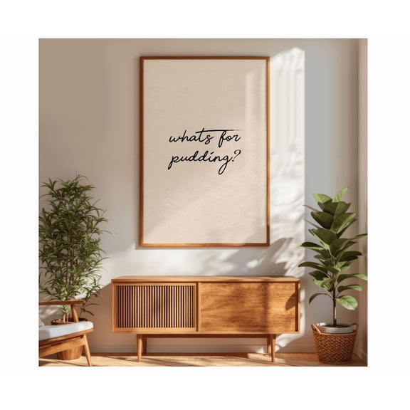 Whats For Pudding Poster Neutral Kitchen Wall Art Handdrawn Typography Poster Vertical