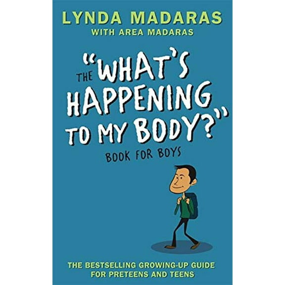 Pre-Owned What's Happening to My Body? Book for Boys: Revised Edition (Paperback) 1557047650 9781557047656