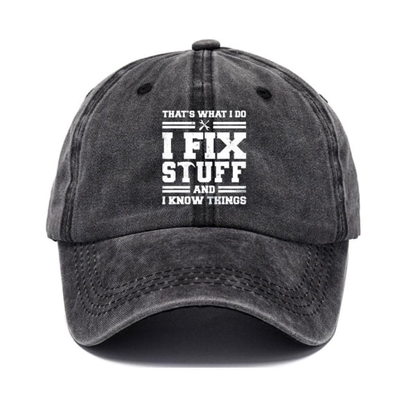 That's Whats I Do I Fix Stuff and I Know Things Baseball Caps for Men Adjustable Strapback Hats Distressed Dad Hats for Men Graphic Washed Denim Strapback Cap Hat H8Z7