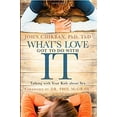 thumbnail image 1 of Pre-Owned What's Love Got to Do with It: Talking with Your Kids about Sex (Hardcover) 1401603394 9781401603397, 1 of 1