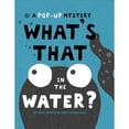 thumbnail image 1 of Pre-Owned What's That in the Water?: A Pop-Up Mystery (Hardcover) 1499801394 9781499801392, 1 of 1