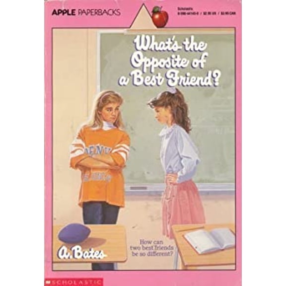 Pre-Owned What's the Opposite of a Best Friend? (Paperback) 0590441450 9780590441452