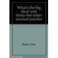 thumbnail image 1 of Pre-Owned Whats the big idea? and thirty-five other unusual puzzles Paperback Don Rubin, 1 of 1
