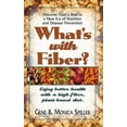 thumbnail image 1 of What's with Fiber: Enjoy Better Health with a High-Fiber, Plant-Based Diet, (Paperback), 1 of 1