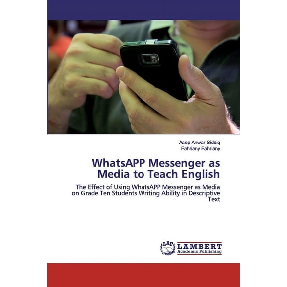 WhatsAPP Messenger as Media to Teach English (Paperback)