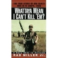 thumbnail image 1 of Pre-Owned Whattaya Mean I Can't Kill 'Em? (Unknown) 0804117667 9780804117661, 1 of 1