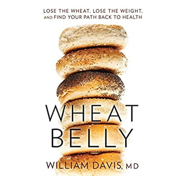 Pre-Owned Wheat Belly: Lose the Wheat, Lose the Weight, and Find Your Path Back to Health (Hardcover) 1410472981 9781410472984
