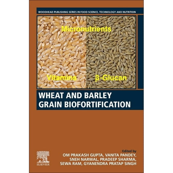 Wheat and Barley Grain Biofortification, (Paperback)