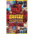 thumbnail image 1 of Wheatfield Empire: The Listener's Guide to The Guess Who, (Hardcover), 1 of 1
