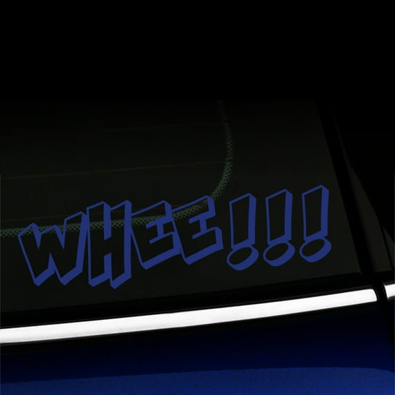 Whee! - Vinyl Decal - Choose Color - [KING BLUE]