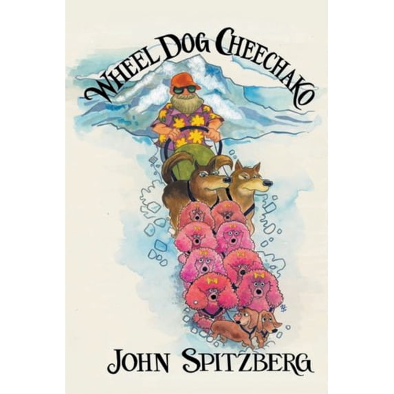 Wheel Dog Cheechako (Paperback)