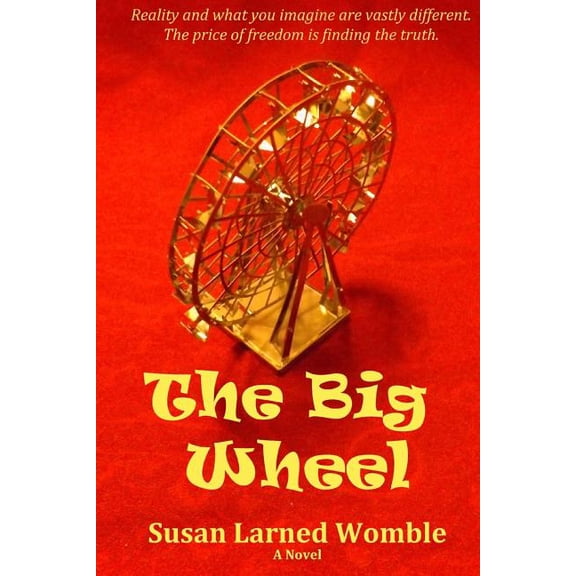 Wheel Trilogy: The Big Wheel (Paperback)