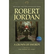 Wheel of Time A Crown of Swords Book Seven of The Wheel of Time, Book 7, Paperback