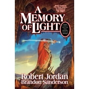 PROFESSOR OF THEATRE STUDIES AND HEAD OF THE SCHOOL OF THEATRE STUDIES ROBERT JORDAN; BRANDON SANDERSON Wheel of Time: A Memory of Light : Book Fourteen of The Wheel of Time (Series #14) (Hardcover)