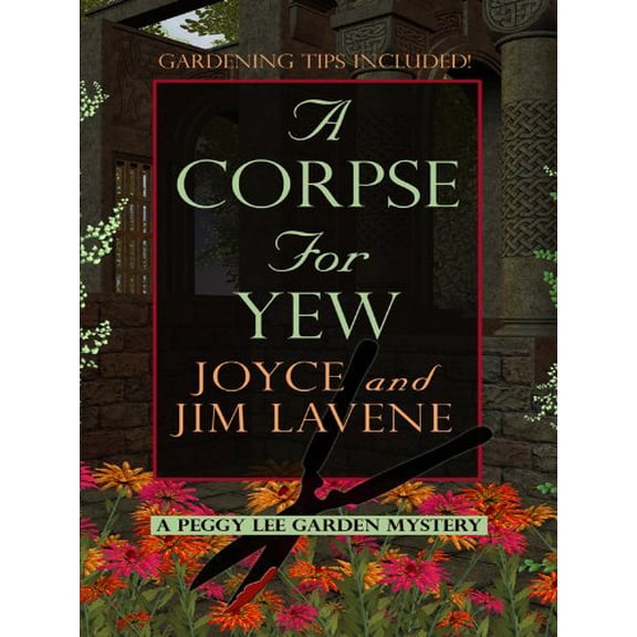Pre-Owned A Corpse for Yew (A Peggy Lee Garden Mystery: Wheeler Publishing Large Print Cozy Mystery) (Paperback) 1410420035 9781410420039