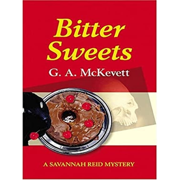 Pre-Owned Bitter Sweets: A Savannah Reid Mystery (Hardcover) 1587248468 9781587248467