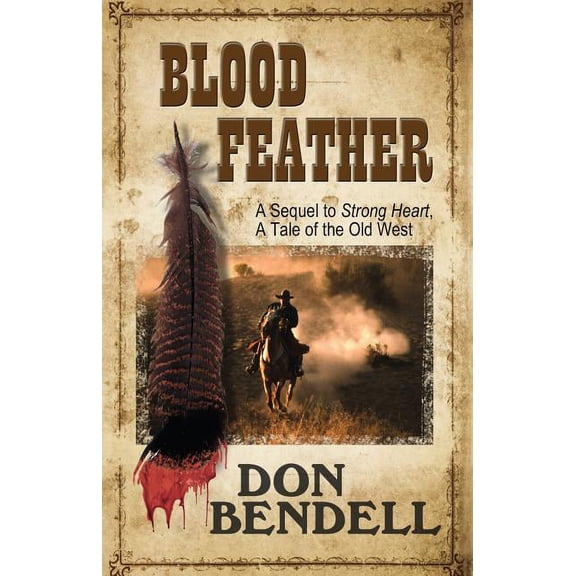 Wheeler Western: Blood Feather (Paperback)