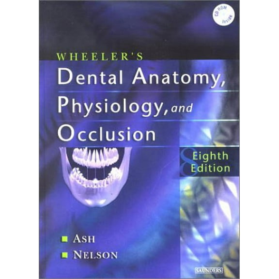 Pre-Owned Wheeler's Dental Anatomy, Physiology and Occlusion [With CDROM] (Hardcover) 0721693822 9780721693828