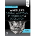thumbnail image 1 of Pre-Owned Wheeler's Dental Anatomy, Physiology and Occlusion: Expert Consult [Hardcover] Nelson DDS MS, Stanley J., 1 of 1