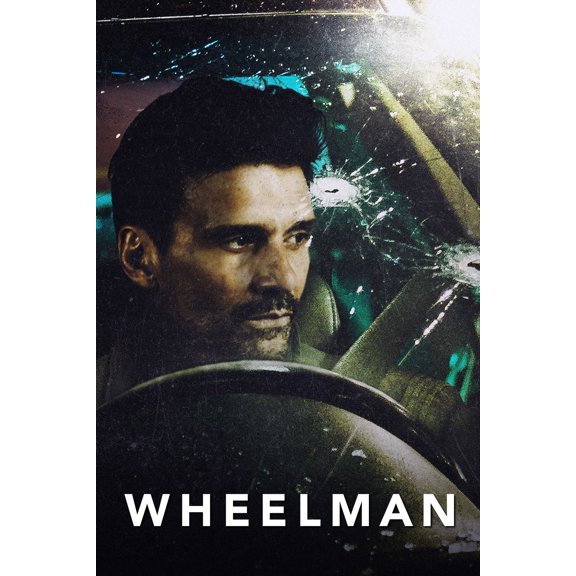 Wheelman (2017) - Action, Crime, Thriller