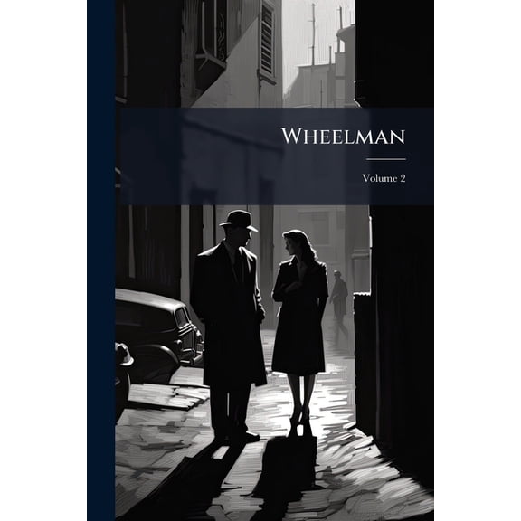 Wheelman; Volume 2 (Paperback)