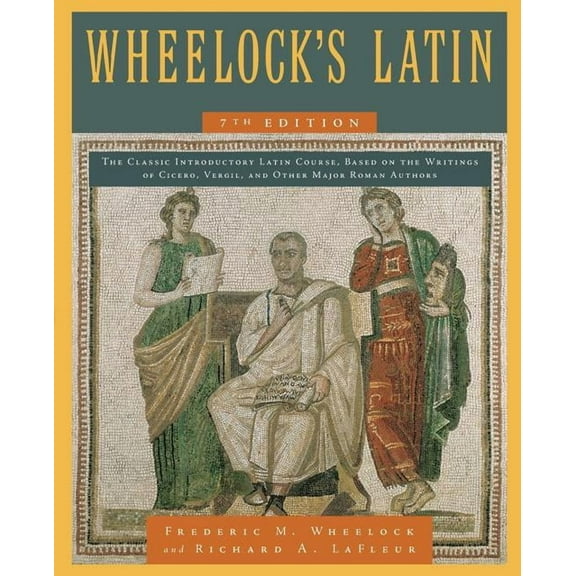 Wheelock's Latin, 7th Edition, (Paperback)