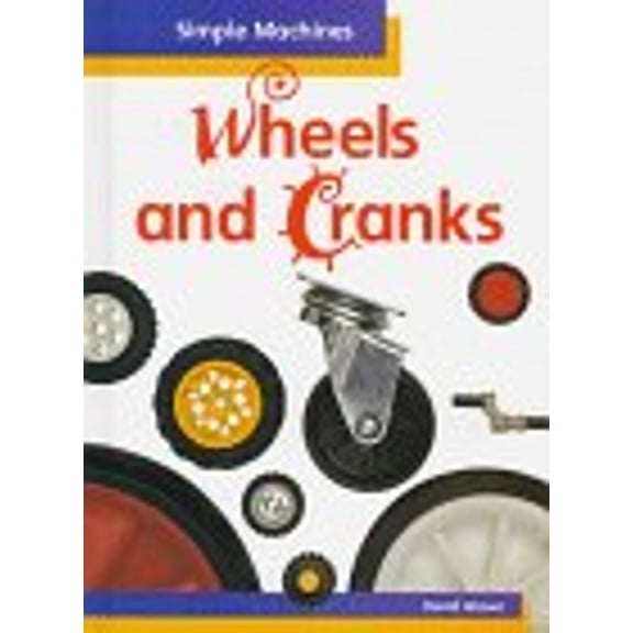 Pre-Owned Wheels and Cranks (Library Binding) 9781575720814