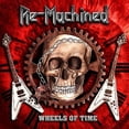 thumbnail image 1 of Re-Machined Wheels of Time (CD) Album, 1 of 1