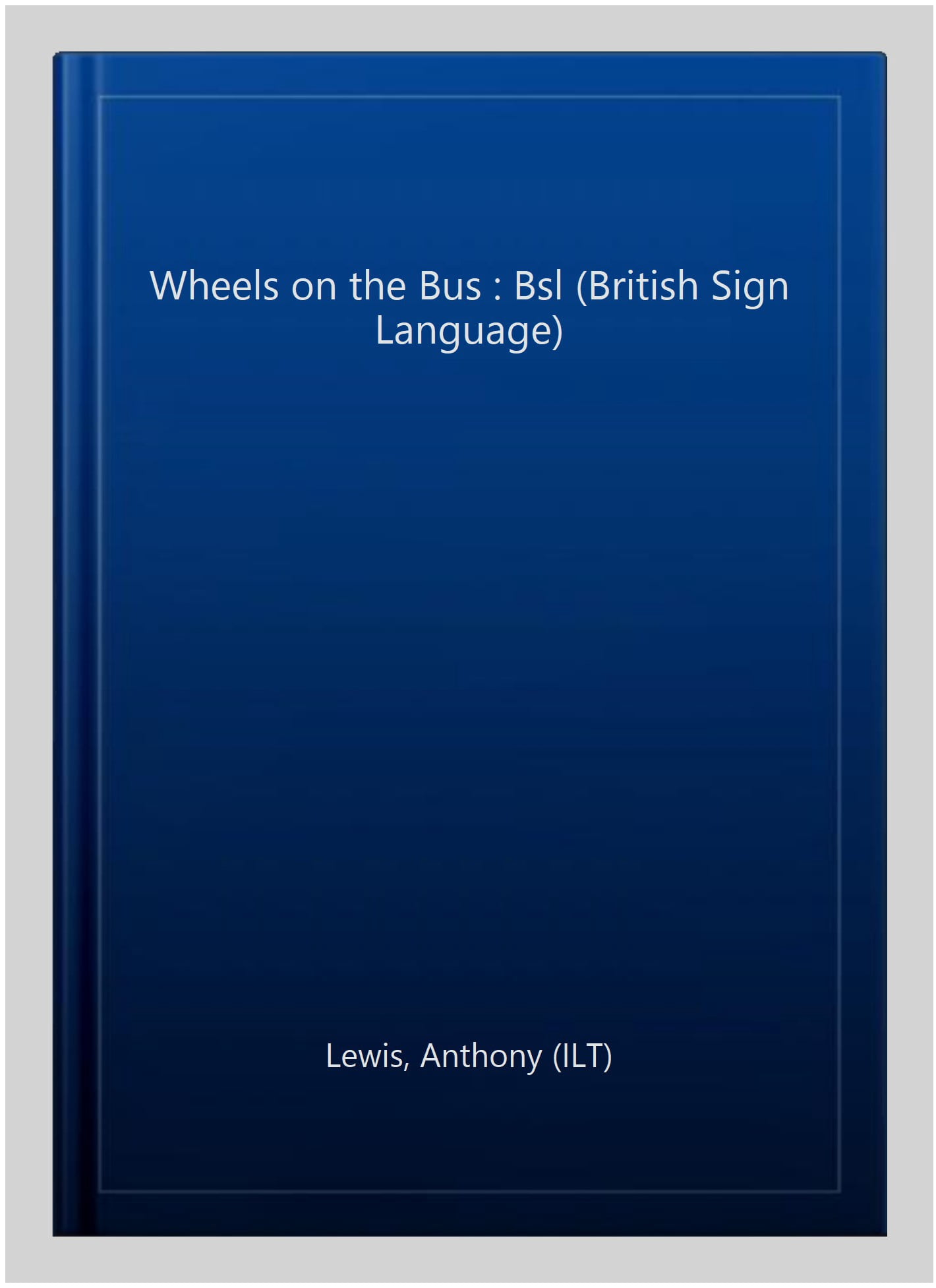 Wheels on the Bus : Bsl (British Sign Language) - Walmart.com