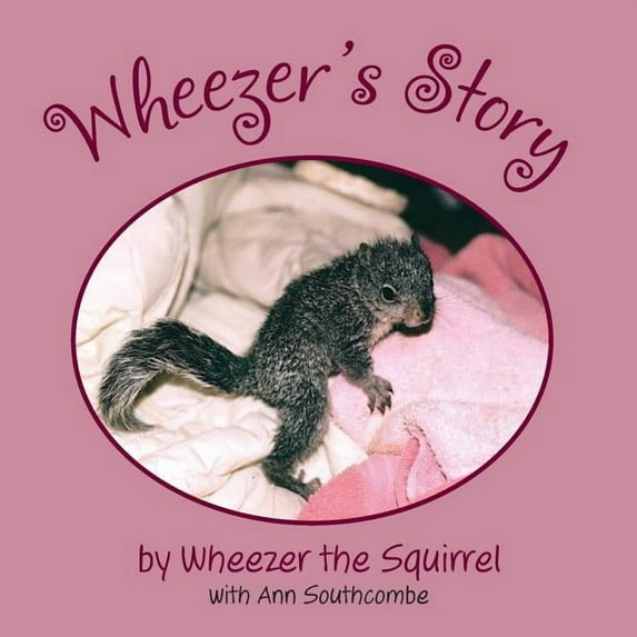 Wheezer's Story, (Paperback)